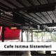 HAKKIMIZDA, CAFE ISITMA SİSTEMLERİ İZMİR, FABRİKA ISITMA SİSTEMLERİ İZMİR, CAFE ISITMA SİSTEMLERİ ADANA, FABRİKA ISITMA SİSTEMLERİ ADANA